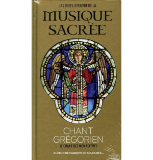 Musique Sacrée -  Le chant des monastères