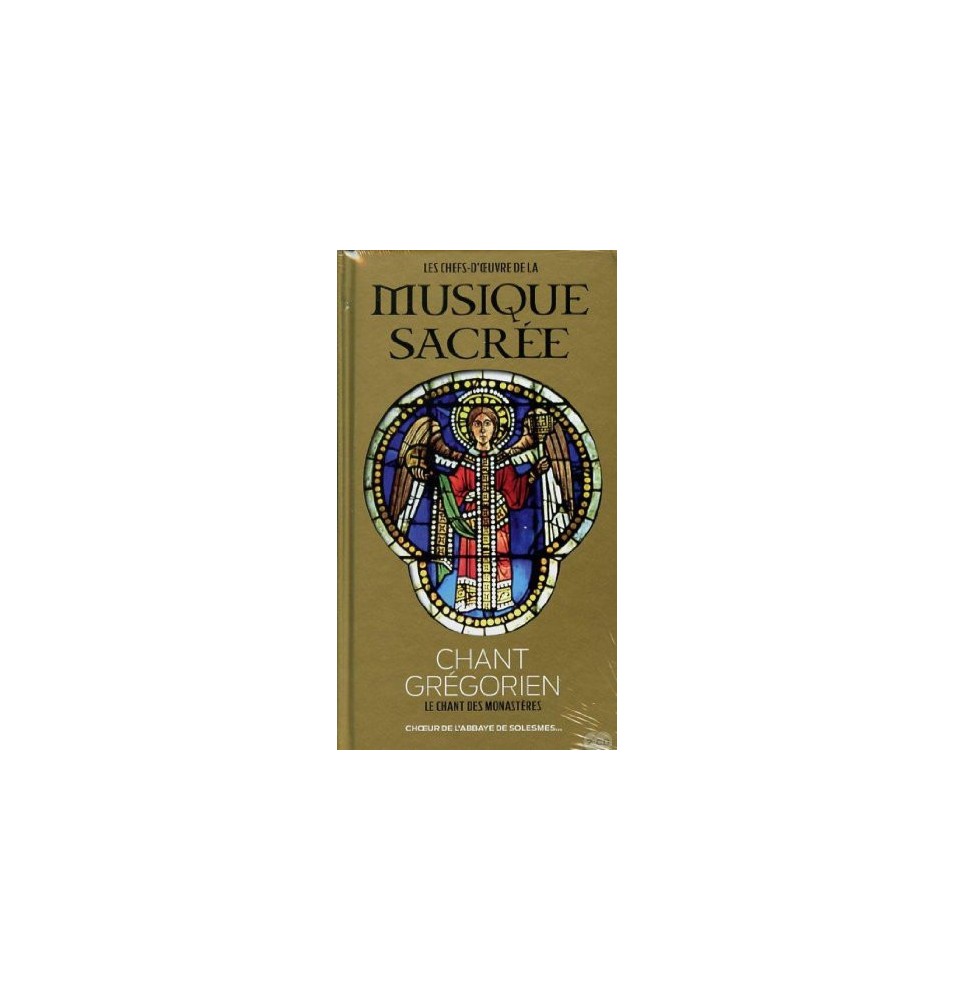 Musique Sacrée -  Le chant des monastères
