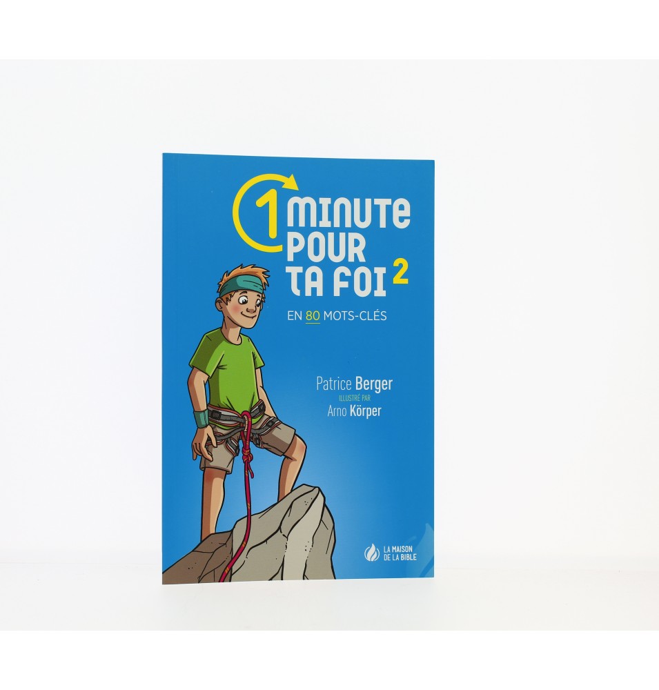 1 minute pour ta foi en 80 mots clés -Tome 2