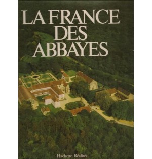 La France des Abbayes (Occasion)