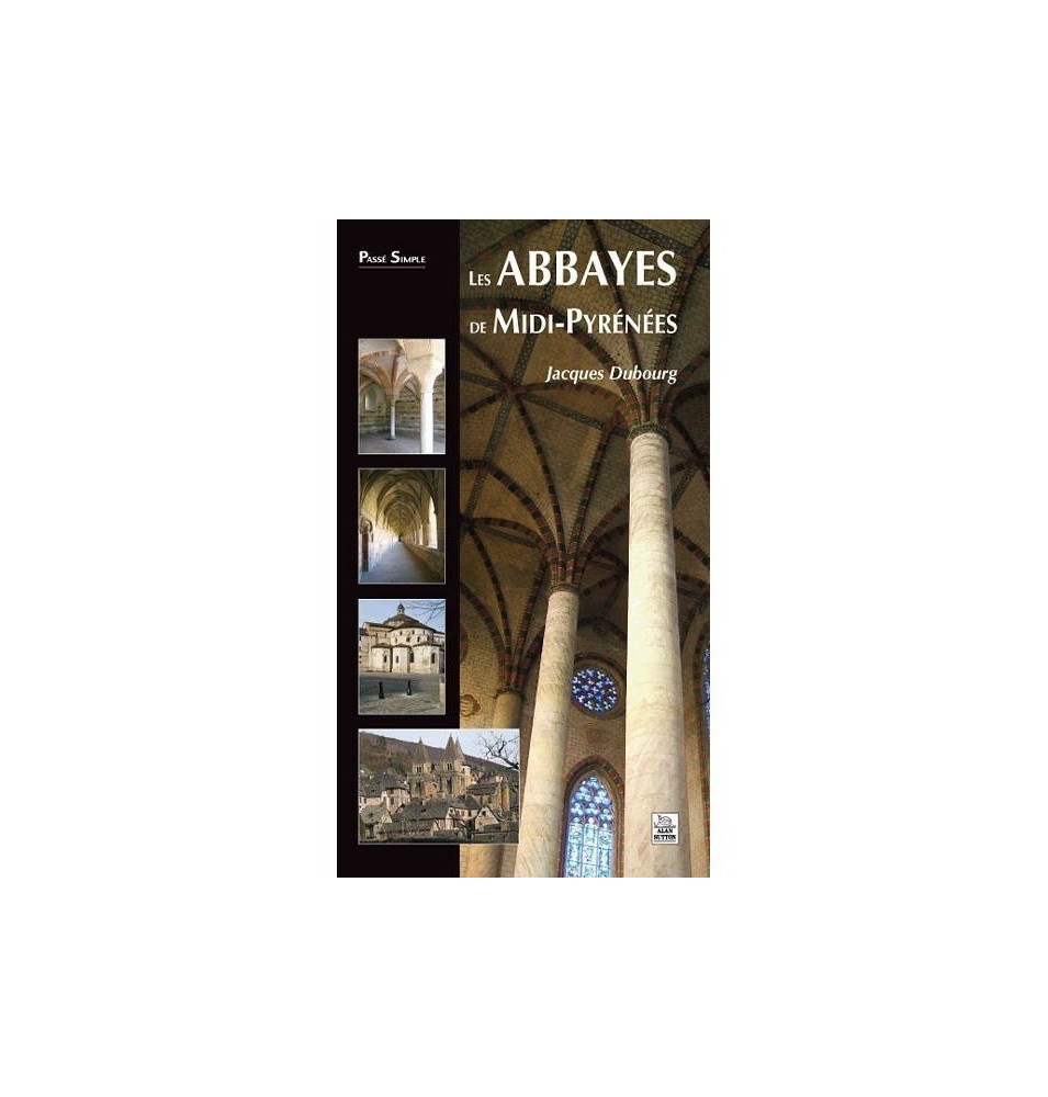 Les Abbayes de Midi-Pyrénées