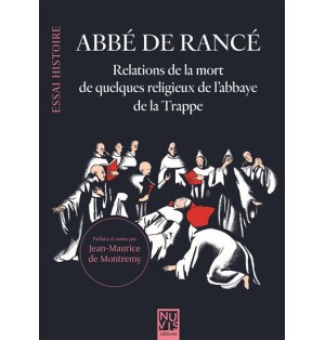 Relations de la mort de quelques religieux de l'abbaye de la Trappe