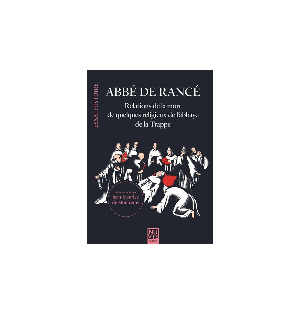 Relations de la mort de quelques religieux de l'abbaye de la Trappe