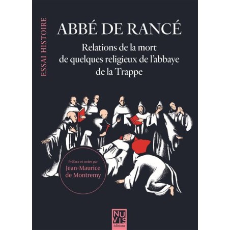 Relations de la mort de quelques religieux de l'abbaye de la Trappe
