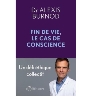 Fin de vie, le cas de conscience