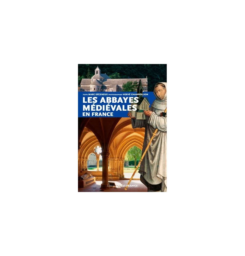 Les abbayes médiévales en France