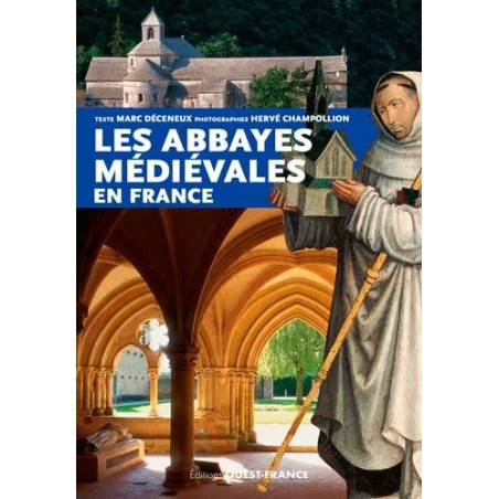 Les abbayes médiévales en France