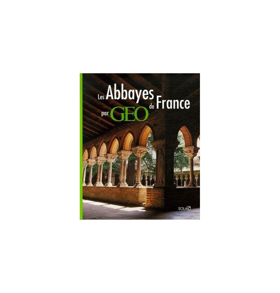 Les abbayes de France par GEO (Occasion)