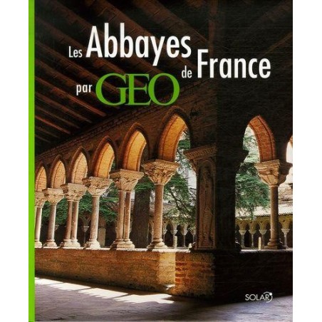 Les abbayes de France par GEO (Occasion)