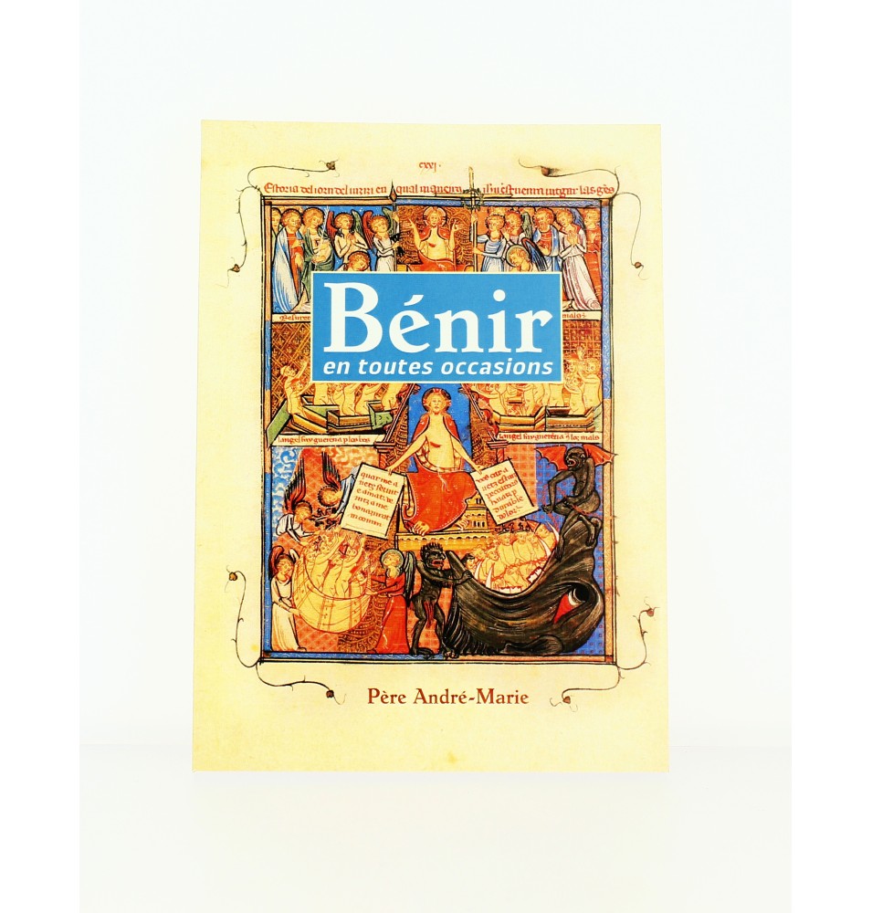 Bénir en toutes occasions