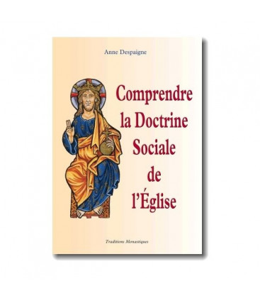 Comprendre la Doctrine Sociale de l'Église - (FL-L1115F)
