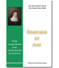 Demeurer en paix, Vivre le quotidien avec sainte Jeanne de Chantal - (FL-L1163F)