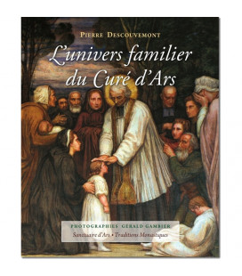 L'univers Familier du Curé d'Ars - (FL-L1122F)