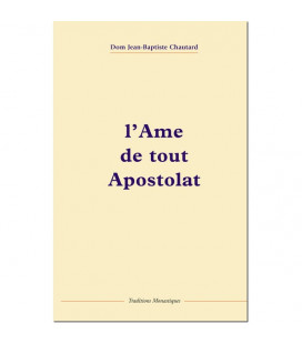 Le livre L'âme de tout apostolat - (FL-L1113F)