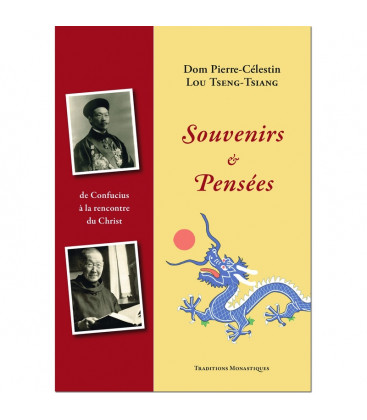 Le livre Les mémoires de Dom Pierre-Célestin Lou Tseng-Tsiang - (FL-L1146F)