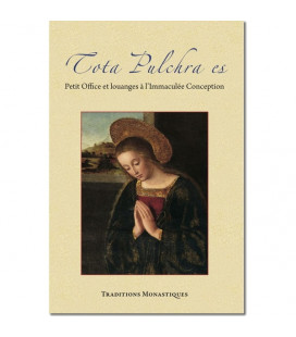 Le livre Tota pulchra es - Petit Office et louanges à l'Immaculée Conception - (FL-L1214F)