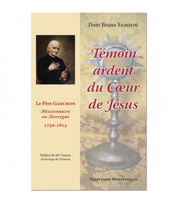Le livre Témoin ardent du C?ur de Jésus - (FL-L1147F)
