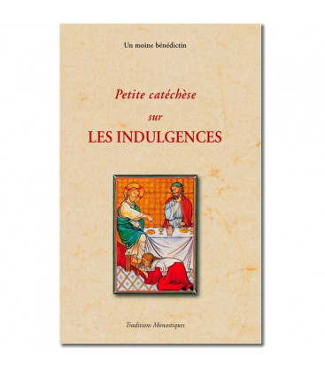 Petite catéchèse sur les Indulgences - (FL-L1117F)