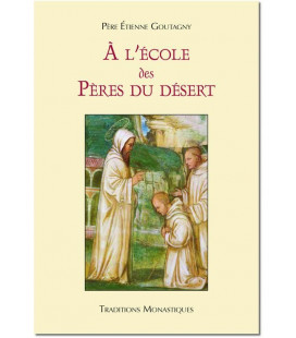 À l'école des Pères du désert - (FL-L1149F)