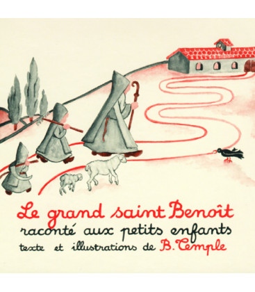 Le grand Saint Benoît raconté aux enfants. - (JO-bt51)