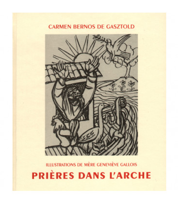Prières dans l'Arche, par Carmen Bernos de Gasztold - (JO-pda)