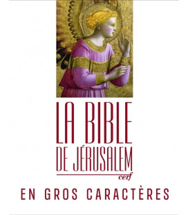 La Bible de Jérusalem - Grand format, gros caractères