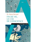 Fin de vie, le cas de conscience