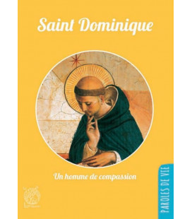 Saint Dominique - Un homme de compassion