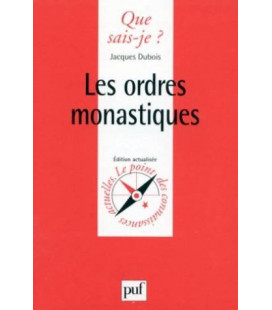 Les Ordres Monastiques