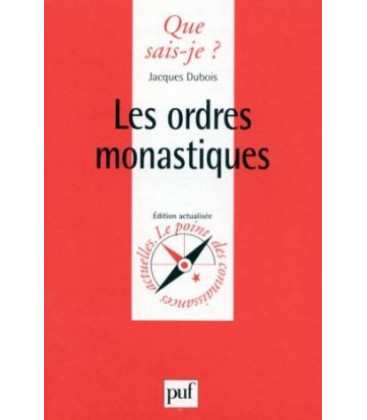 Les Ordres Monastiques