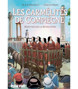 Les carmélites de Compiègne - Martyres de la révolution