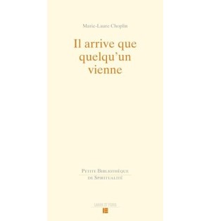 Il arrive que quelqu'un vienne | LIVRE
