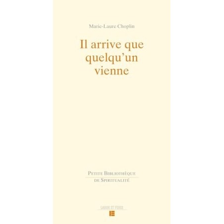 Il arrive que quelqu'un vienne | LIVRE