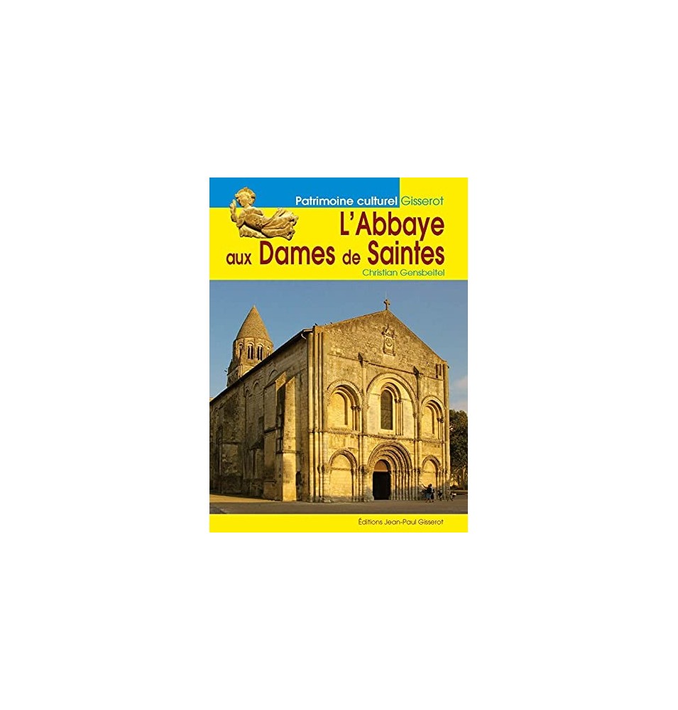 L'abbaye aux Dames de Saintes