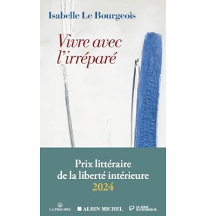 Vivre avec l'irréparé