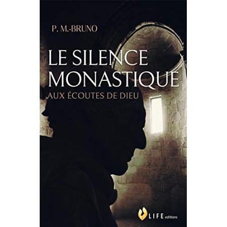 Le Silence Monastique (Occasion) | LIVRE