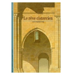 Le Rêve cistercien  (Occasion) | LIVRE