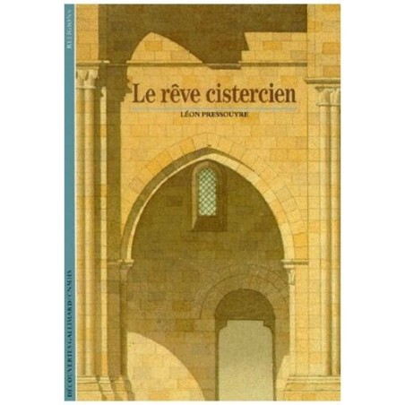 Le Rêve cistercien  (Occasion) | LIVRE