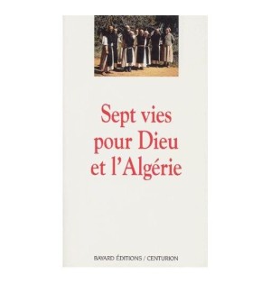 Sept vies pour Dieu et l'Algérie    (Occasion) | LIVRE