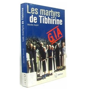 Les Martyrs de Tibhirine (Occasion) | LIVRE