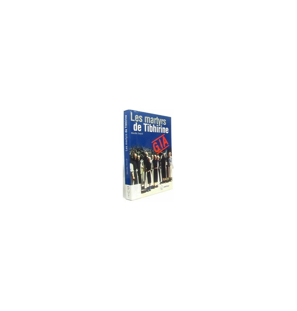 Les Martyrs de Tibhirine (Occasion) | LIVRE