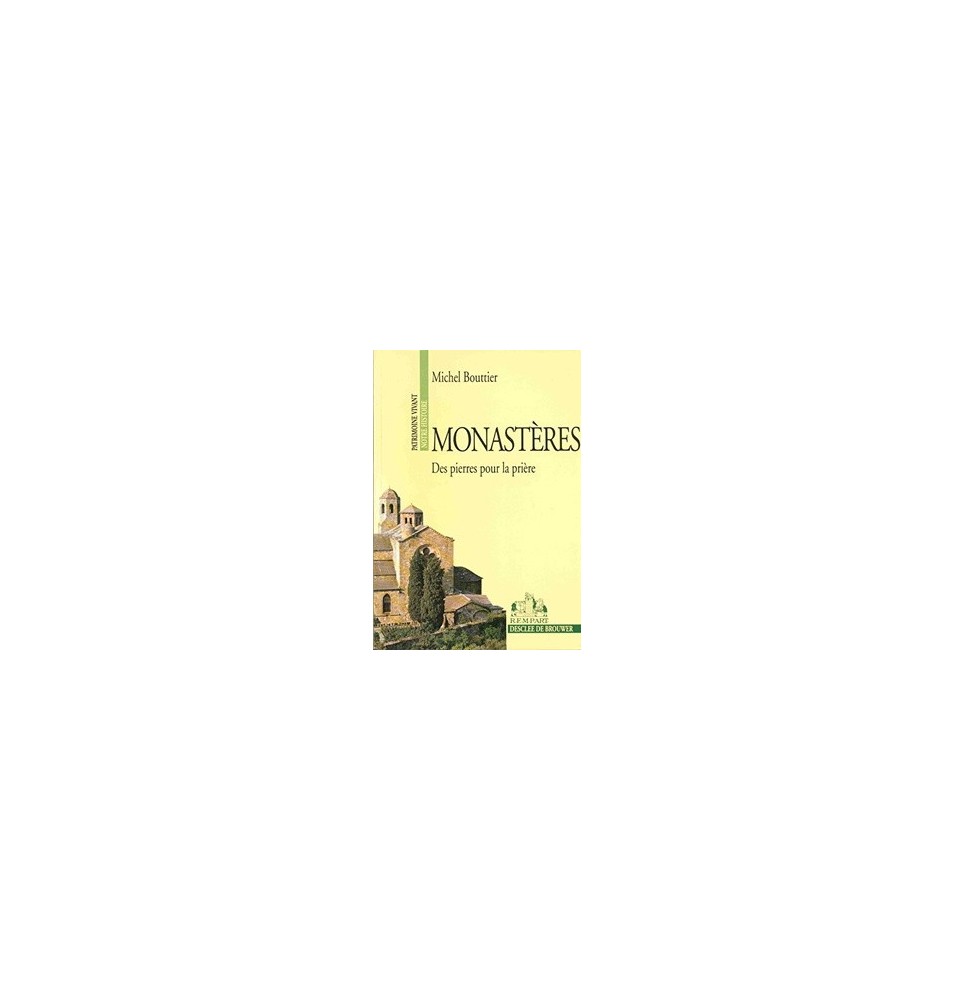 Monastères - Des pierres pour la prière (Occasion) | LIVRE