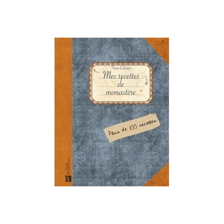 Mes recettes de monasteres (Occasion)
